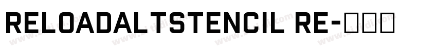 ReloadAltStencil Re字体转换